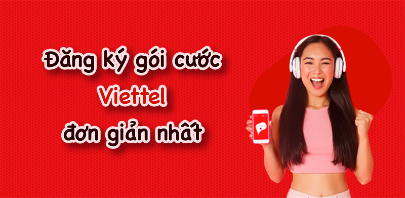 đăng ký gói cước Viettel