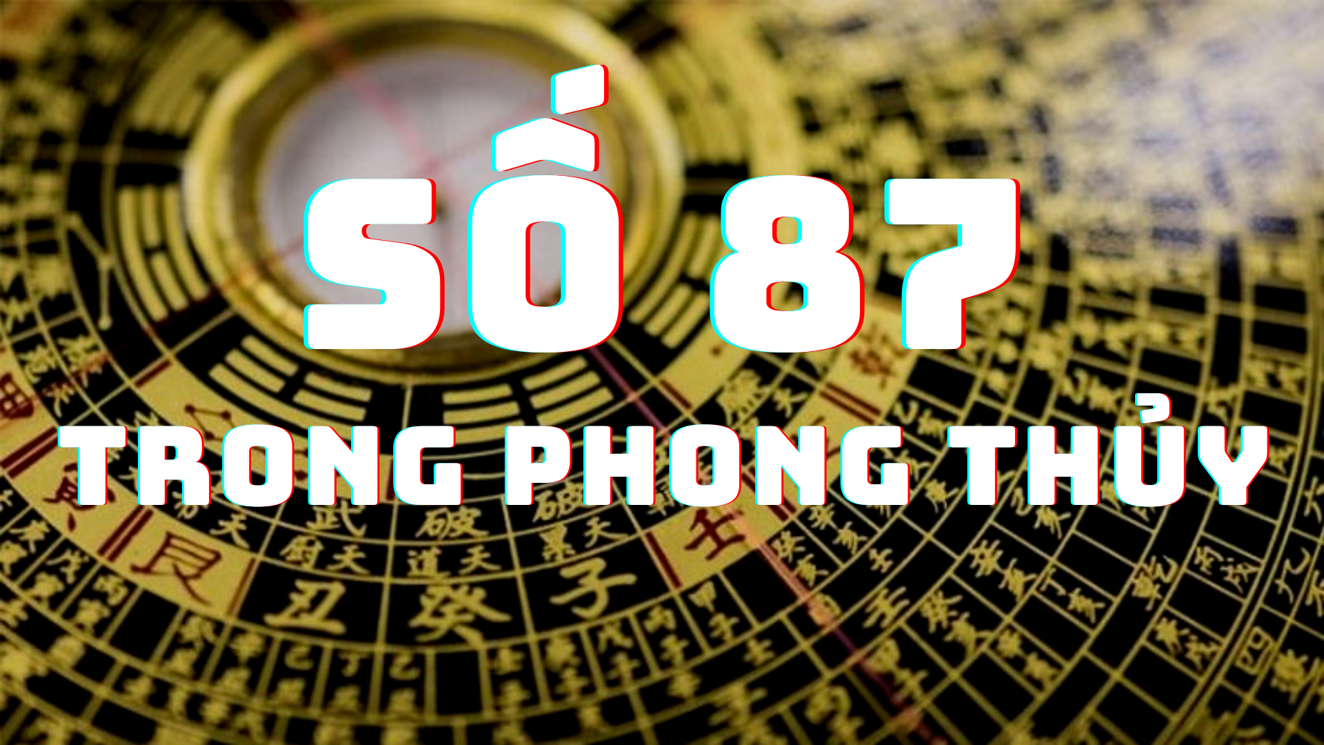 Số 87 có ý nghĩa gì?