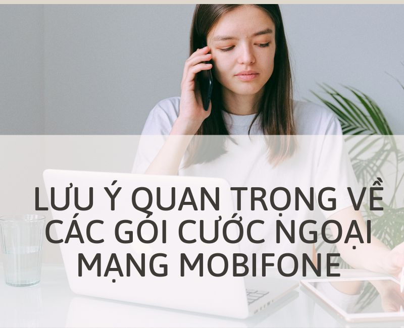 luu-y-ve-goi-cuoc-ngoai-mang-mobifone