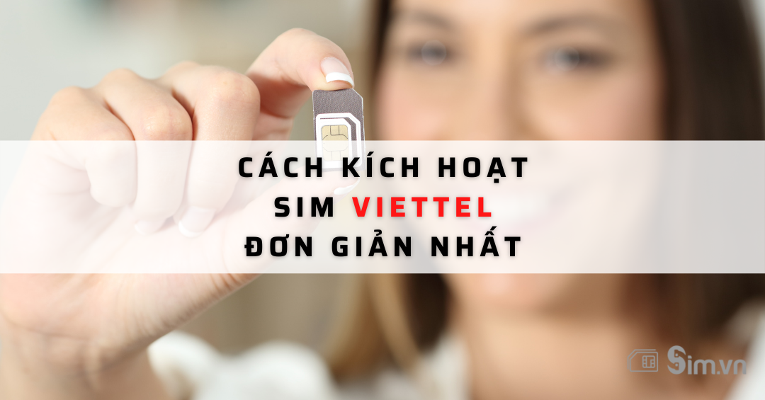 cach-kich-hoat-sim-viettel