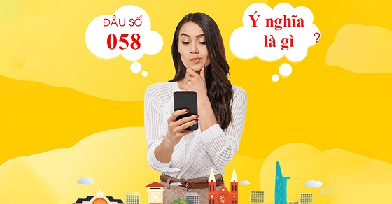 Đầu số 058 có ý nghĩa gì?