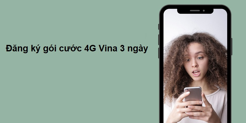 dang-ky-goi-cuoc-4g-vina-3-ngay-2