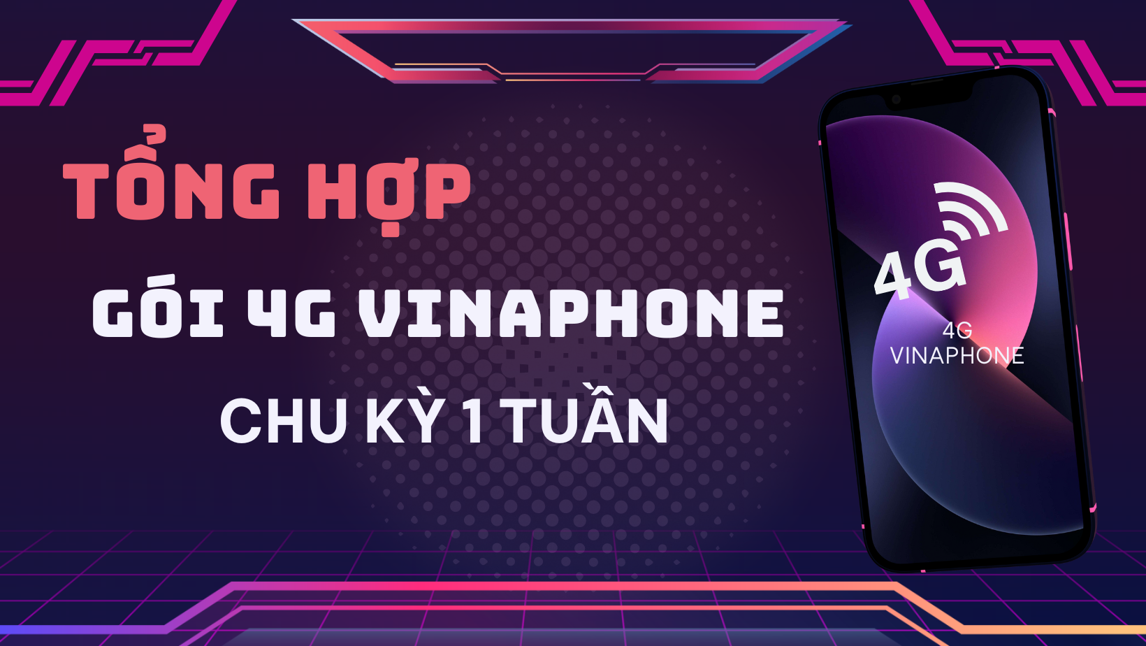 tong-hop-goi-4g-vina-tuan