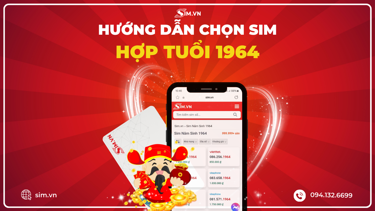 Các cách chọn sim hợp tuổi 1964
