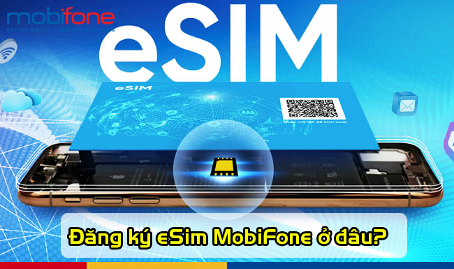 dang-ky-esim-mobifone