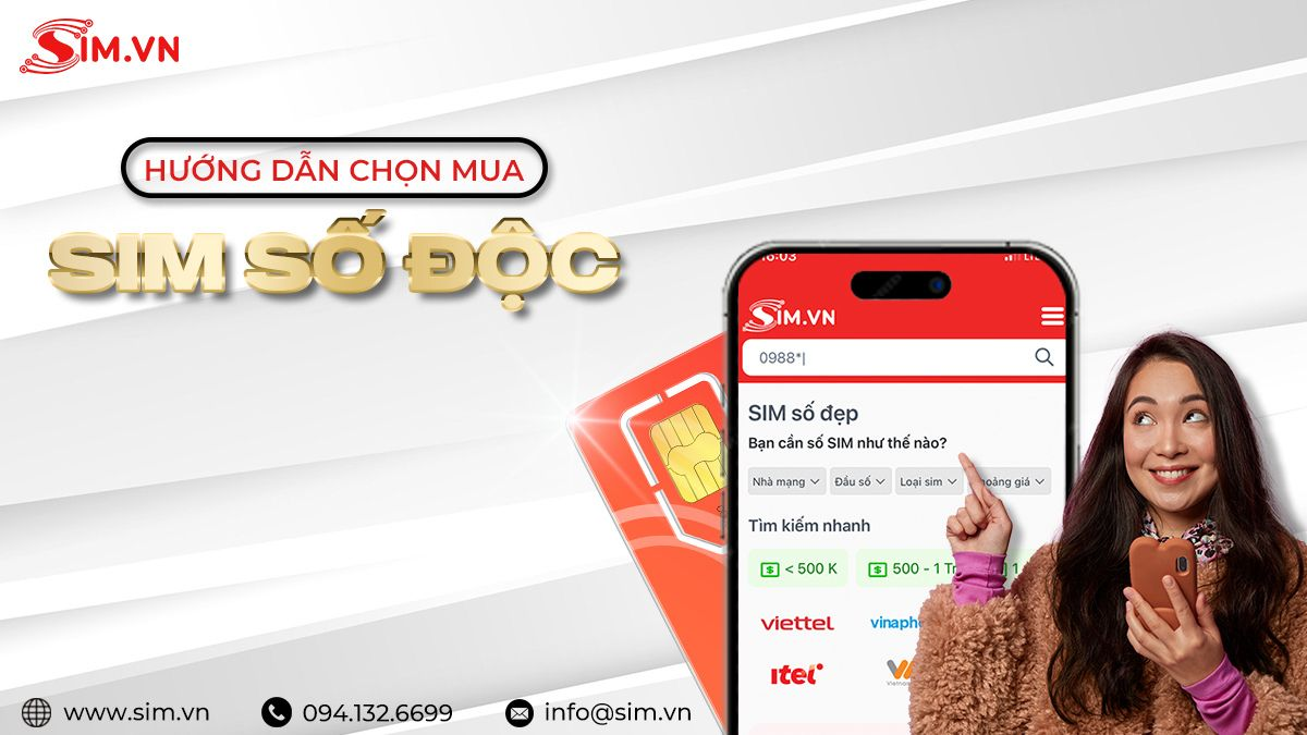 Hướng dẫn chọn mua sim số độc Hướng dẫn mua sim số độc
