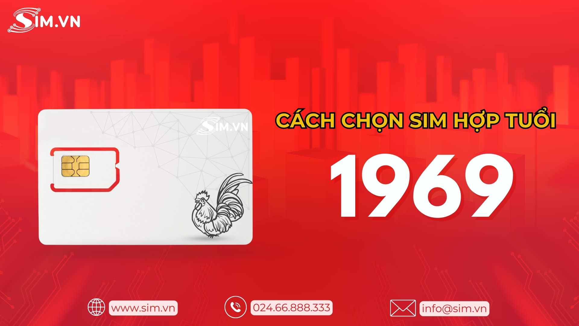 Phương pháp chọn sim hợp tuổi Kỷ Dậu Phương pháp chọn sim hợp tuổi 1969