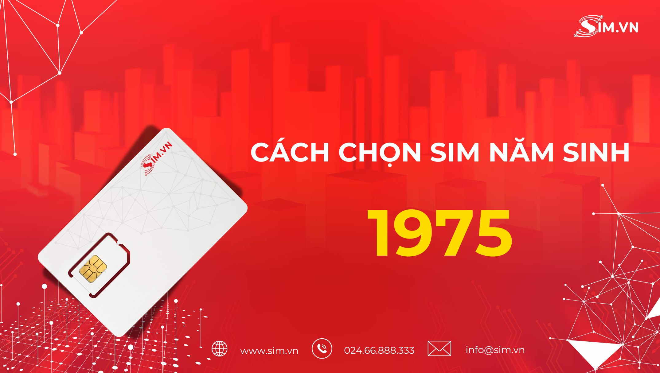 cach-chon-sim-nam-sinh-1975 cach-chon-sim-nam-sinh-1975