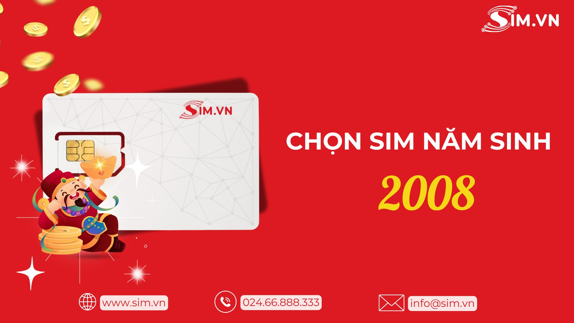 chọn sim năm sinh 2008 phù hợp cách chọn sim năm sinh 2008