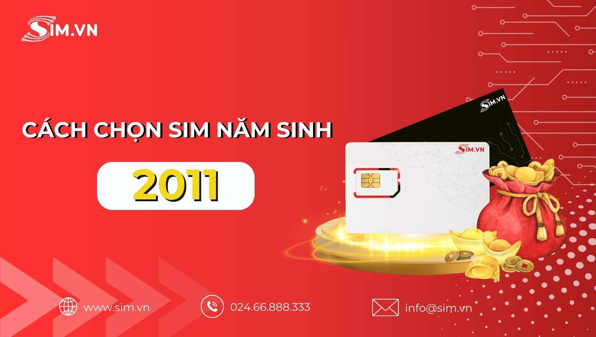 bước chọn sim năm sinh 2011 Các bước chọn sim năm sinh 2011