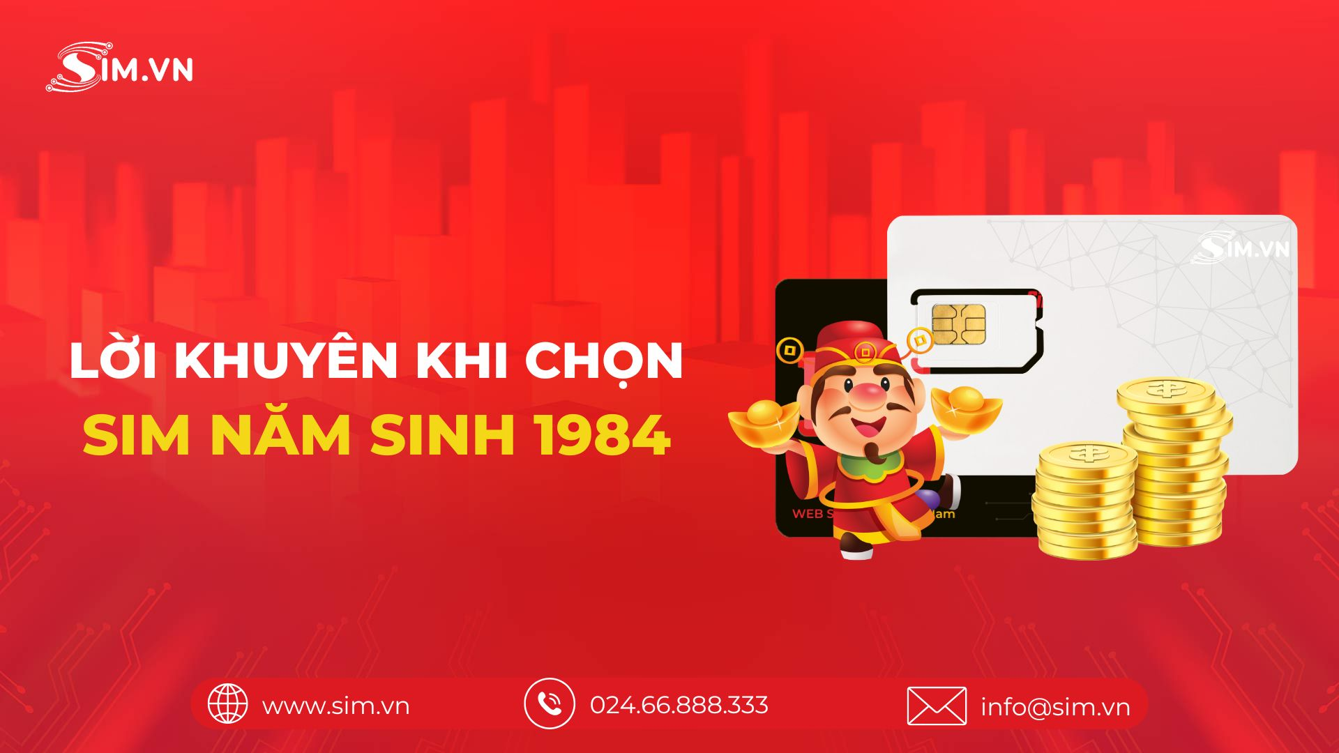 loi-khuyen-khi-chon-sim-nam-sinh-1984 loi-khuyen-khi-chon-sim-nam-sinh-1984