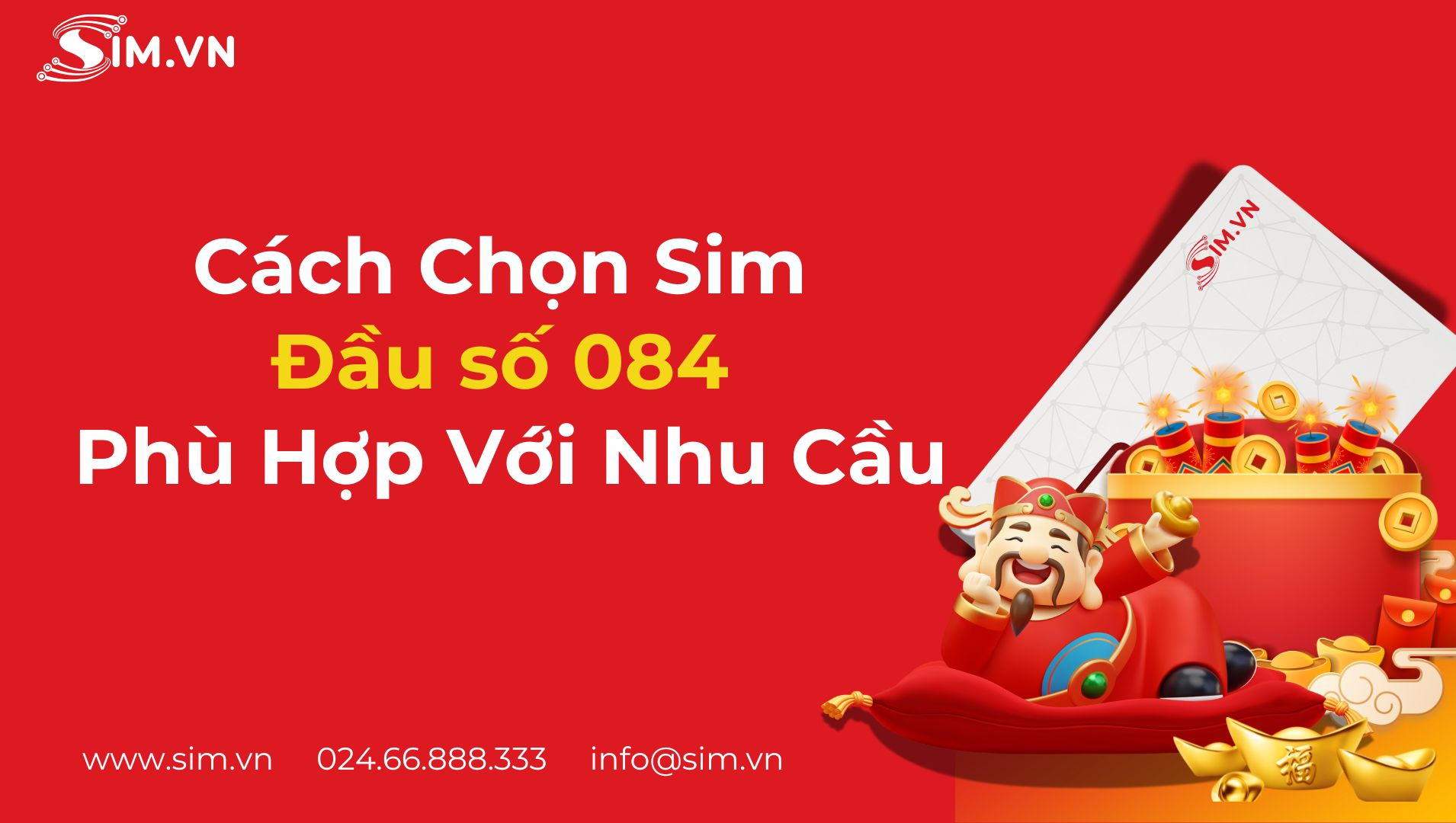 cách chọn sim đầu số 084 cách chọn sim đầu số 084