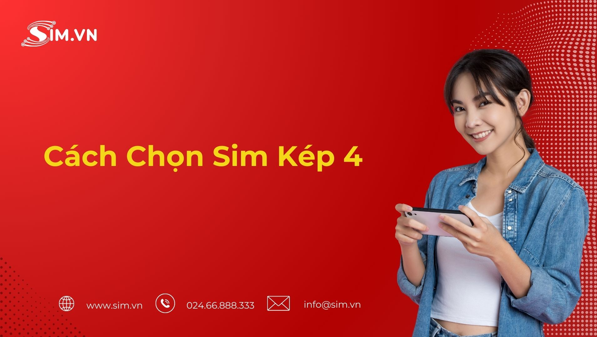 Cách Chọn Sim Kép 4 Cách Chọn Sim Kép 4 Phù Hợp Với Nhu Cầu Chi Trả