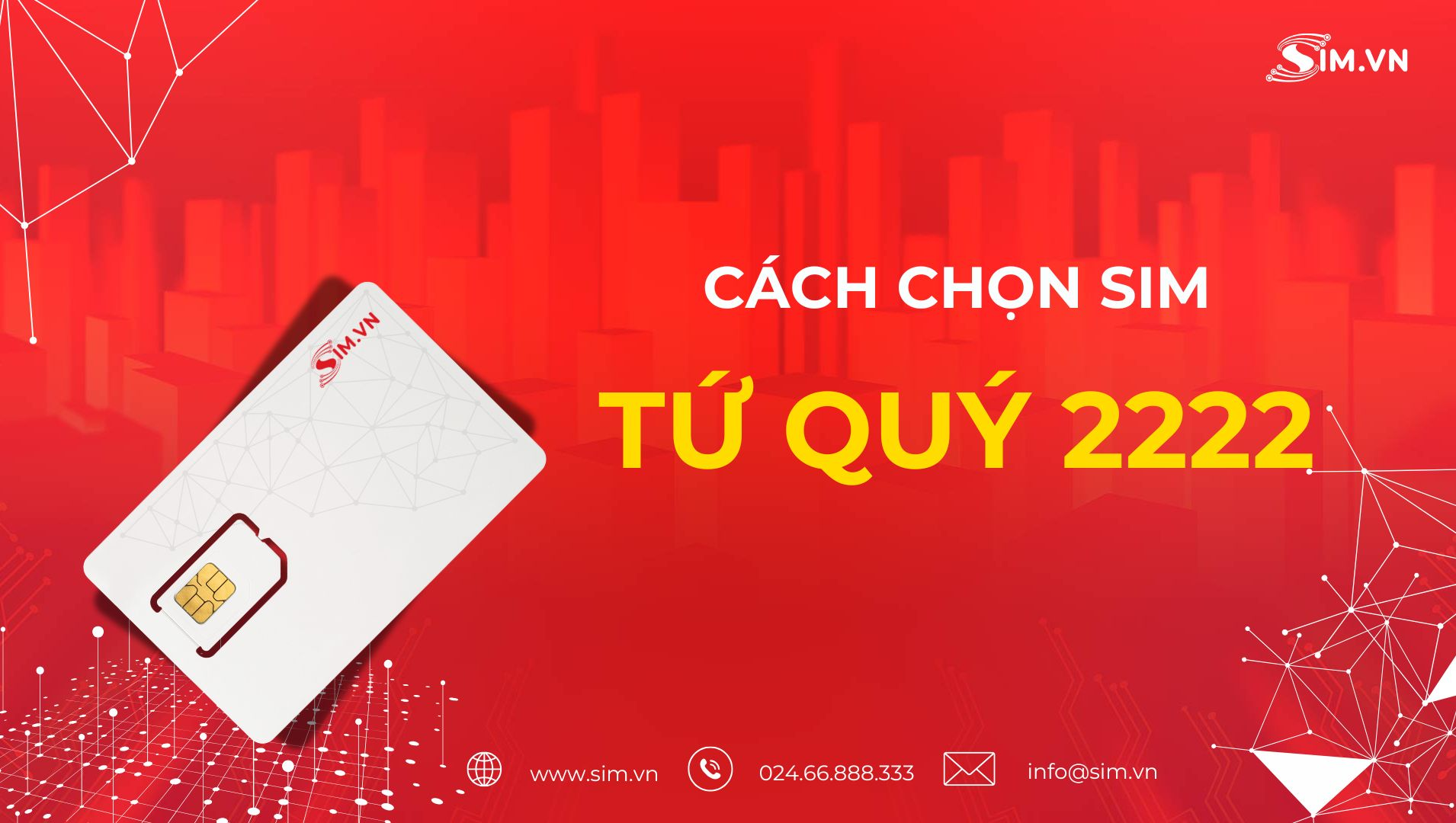 cách chọn sim tứ quý 2222 chọn sim tứ quý 2222