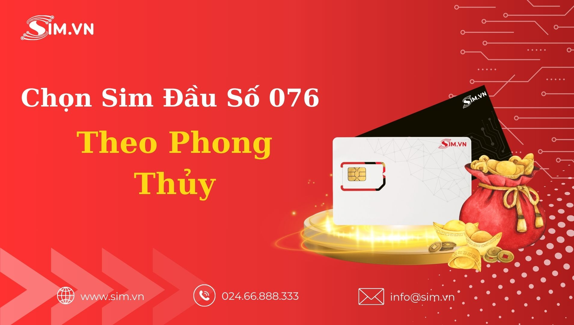Chọn Sim Đầu Số 076 Theo Phong Thủy Chọn Sim Đầu Số 076 Theo Phong Thủy