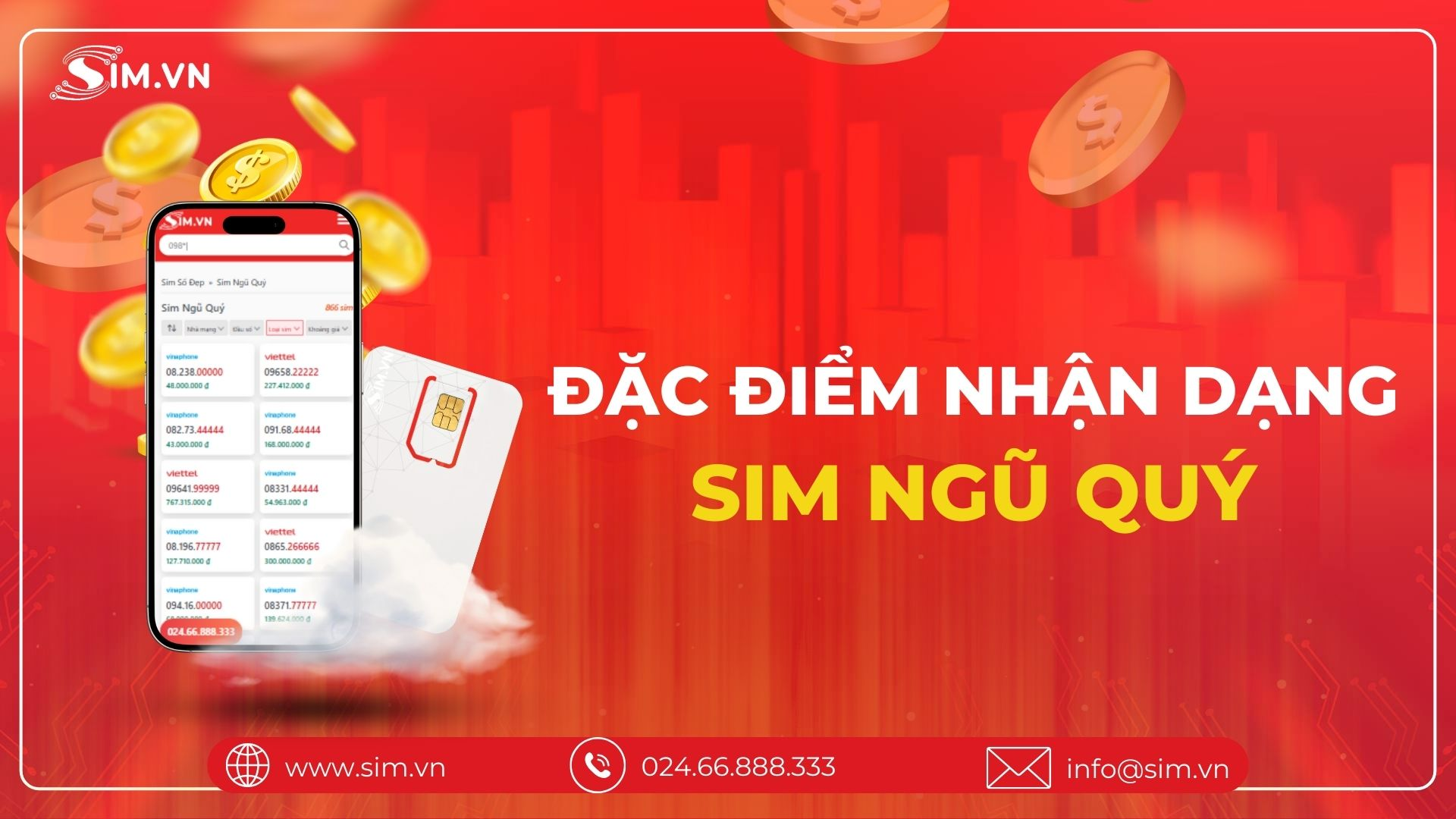 Đặc điểm nhận dạng Sim Ngũ Quý Đặc điểm nhận dạng Sim Ngũ Quý