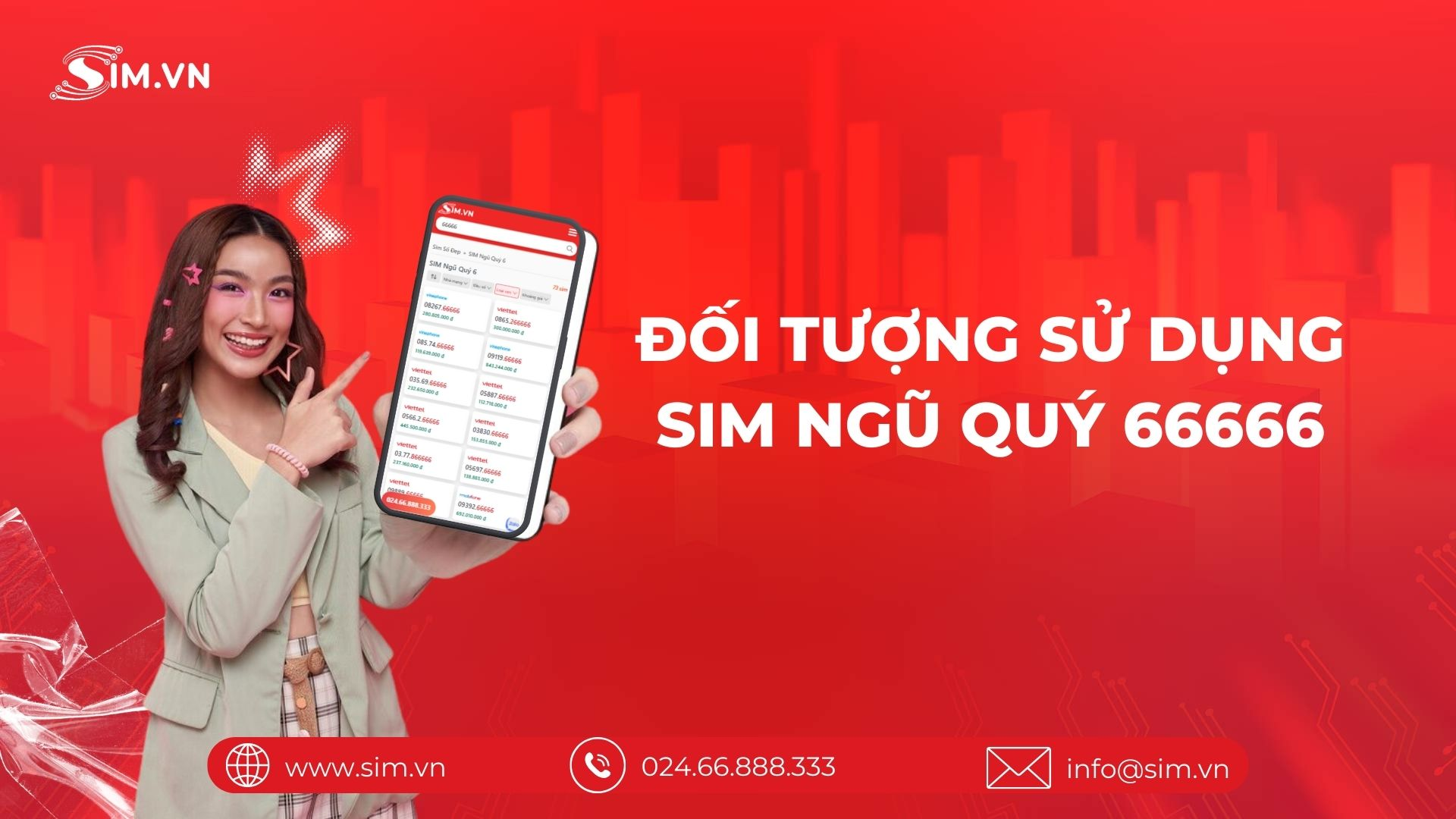 Đối tượng sử dụng sim ngũ quý 66666 Đối tượng sử dụng sim ngũ quý 66666