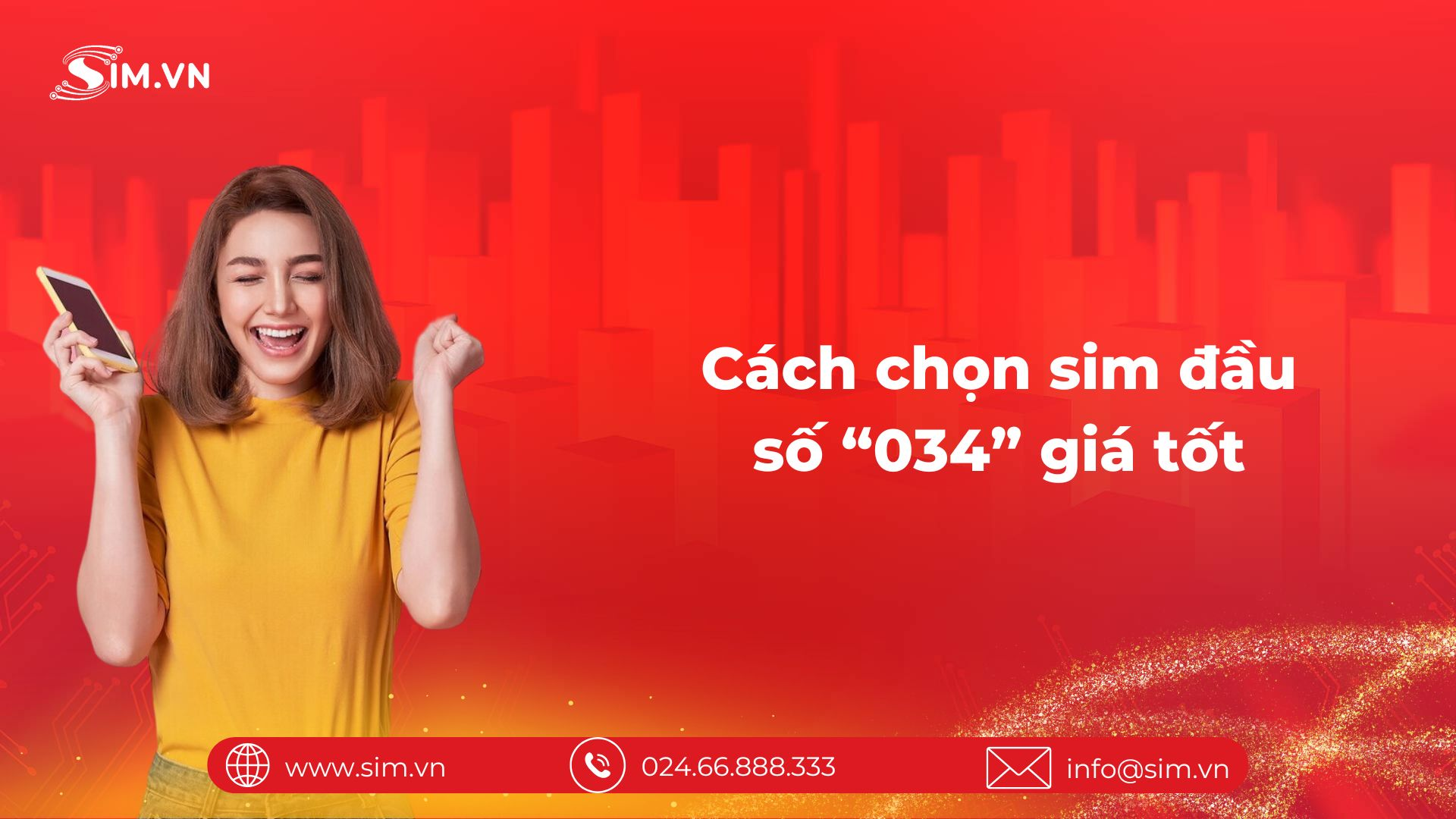 Mức giá ưu đãi mà bạn phải bỏ ra khi bạn chọn mua sim đầu số 034 Mức giá ưu đãi mà bạn phải bỏ ra khi bạn chọn mua sim đầu số 034