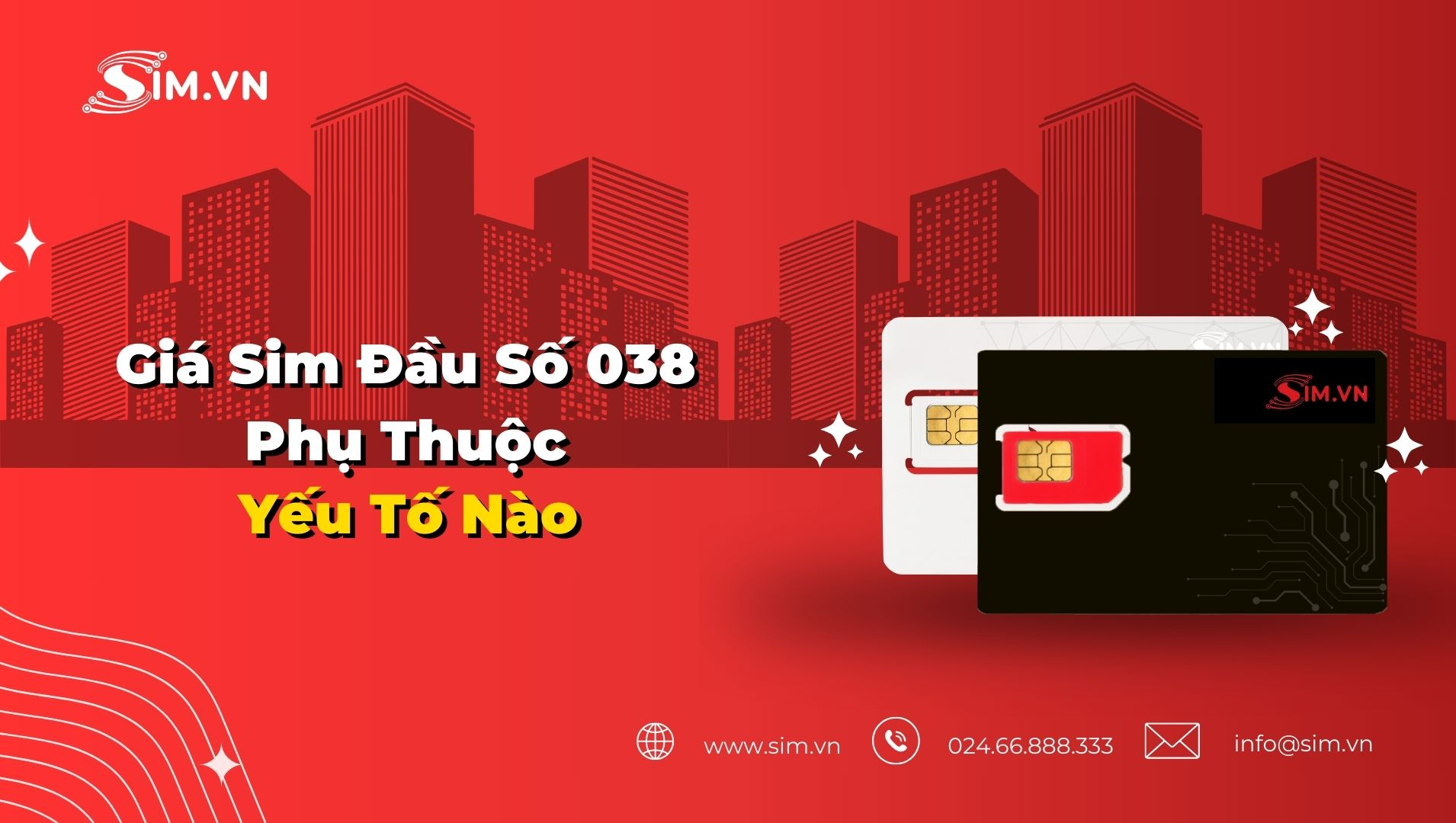 Giá Sim Đầu Số 038 Phụ Thuộc Vào Yếu Tố Nào Giá Sim Đầu Số 038 Phụ Thuộc Vào Yếu Tố Nào
