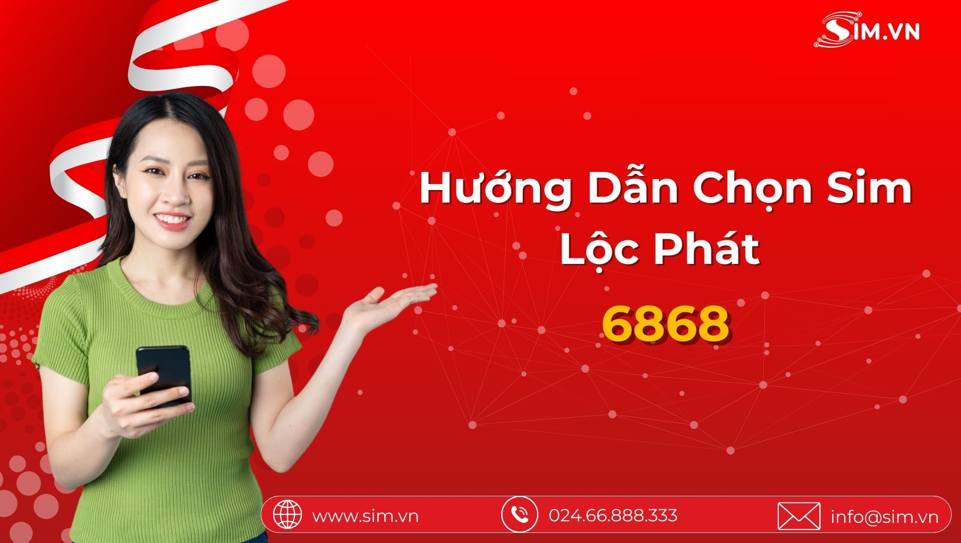 chon-sim-loc-phat-6868 huong-dan-chon-sim-loc-phat-6868
