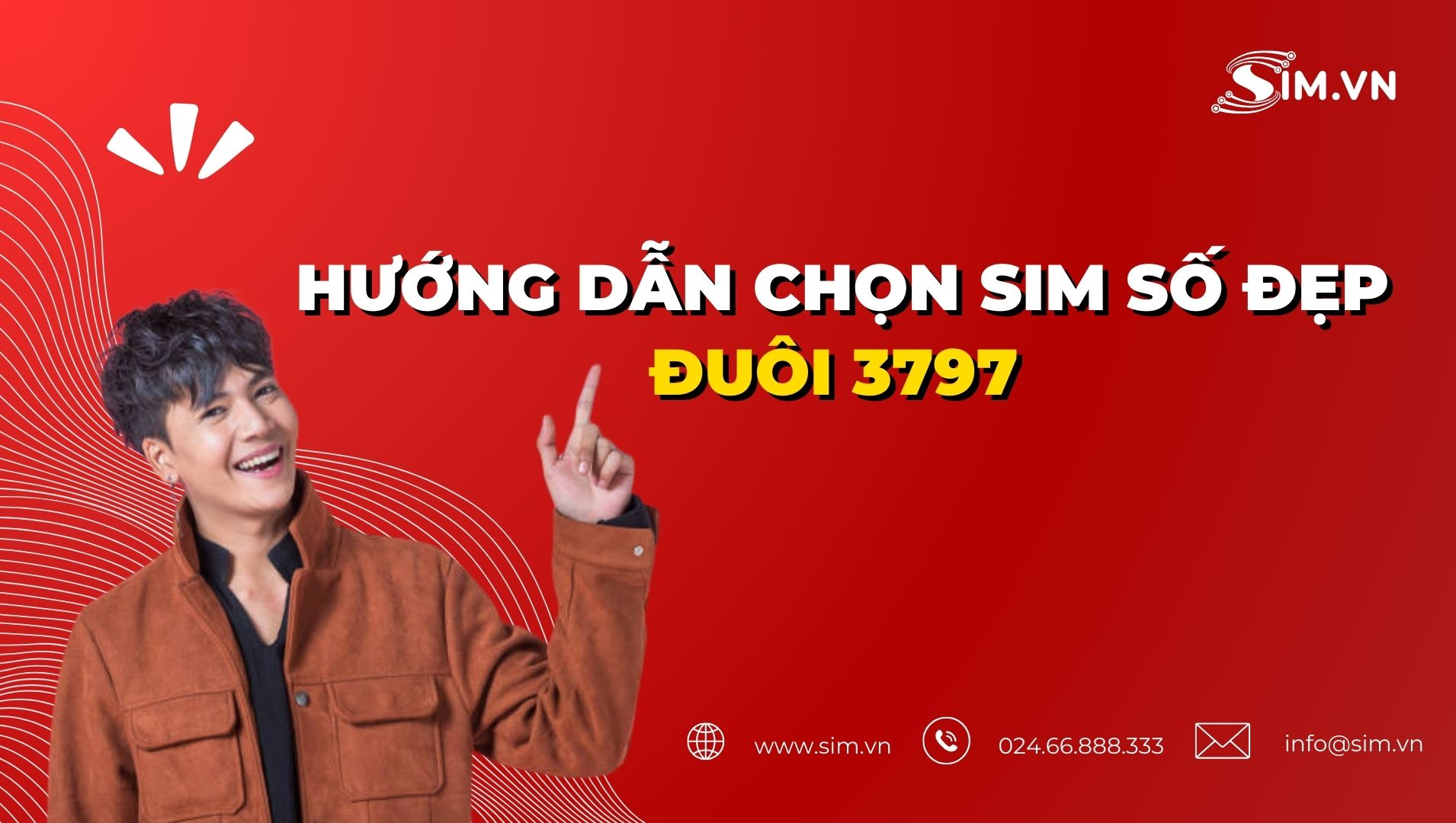 Hướng dẫn chọn sim số đẹp đuôi 3797