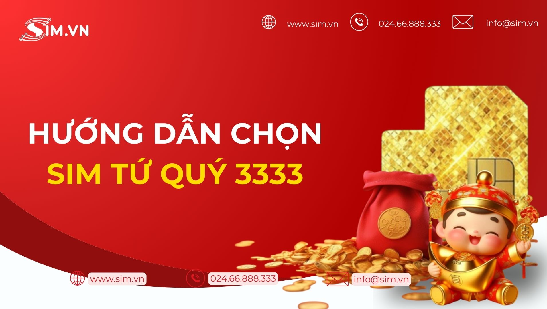 Hướng dẫn chọn Sim Tứ Quý 3333 Hướng dẫn chọn Sim Tứ Quý 3333