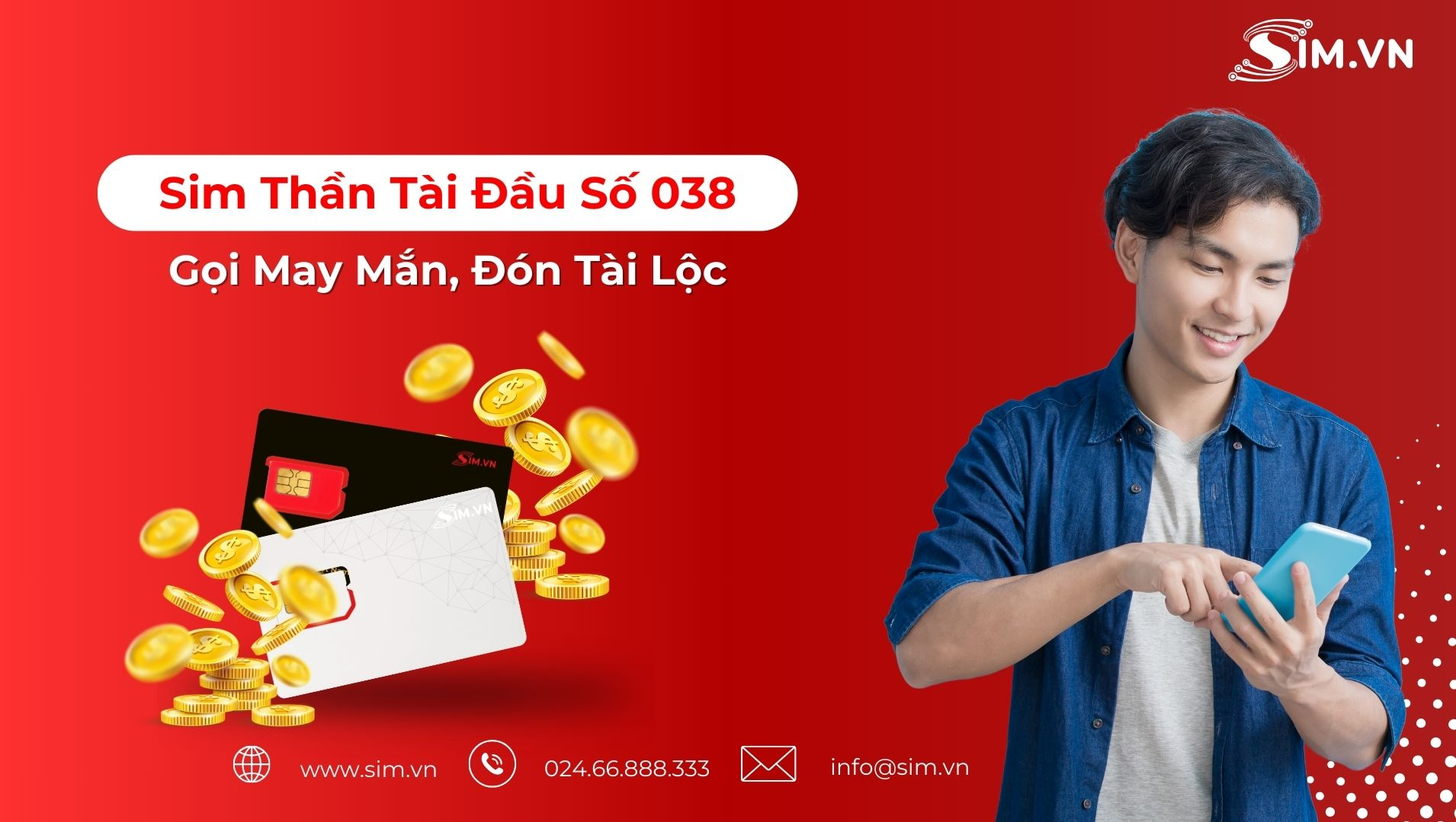 Sim Thần Tài Đầu Số 038 Sim Thần Tài Đầu Số 038: Gọi May Mắn, Đón Tài Lộc