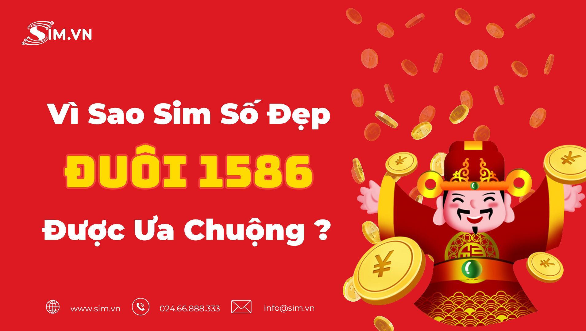 Vì Sao Sim Số Đẹp Đuôi 1586 Được Ưa Chuộng Vì Sao Sim Số Đẹp Đuôi 1586 Được Ưa Chuộng