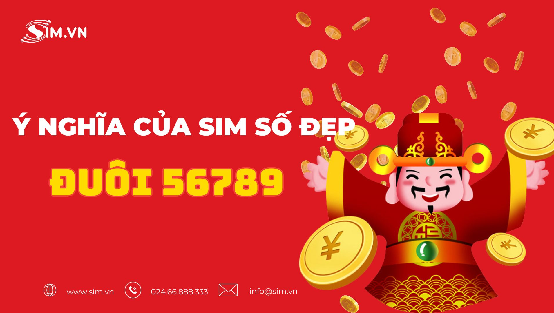 Ý nghĩa của sim số đẹp đuôi 56789 Ý nghĩa của sim số đẹp đuôi 56789