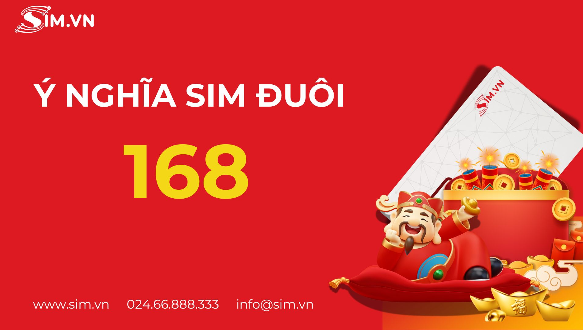 Ý nghĩa sim đuôi 168