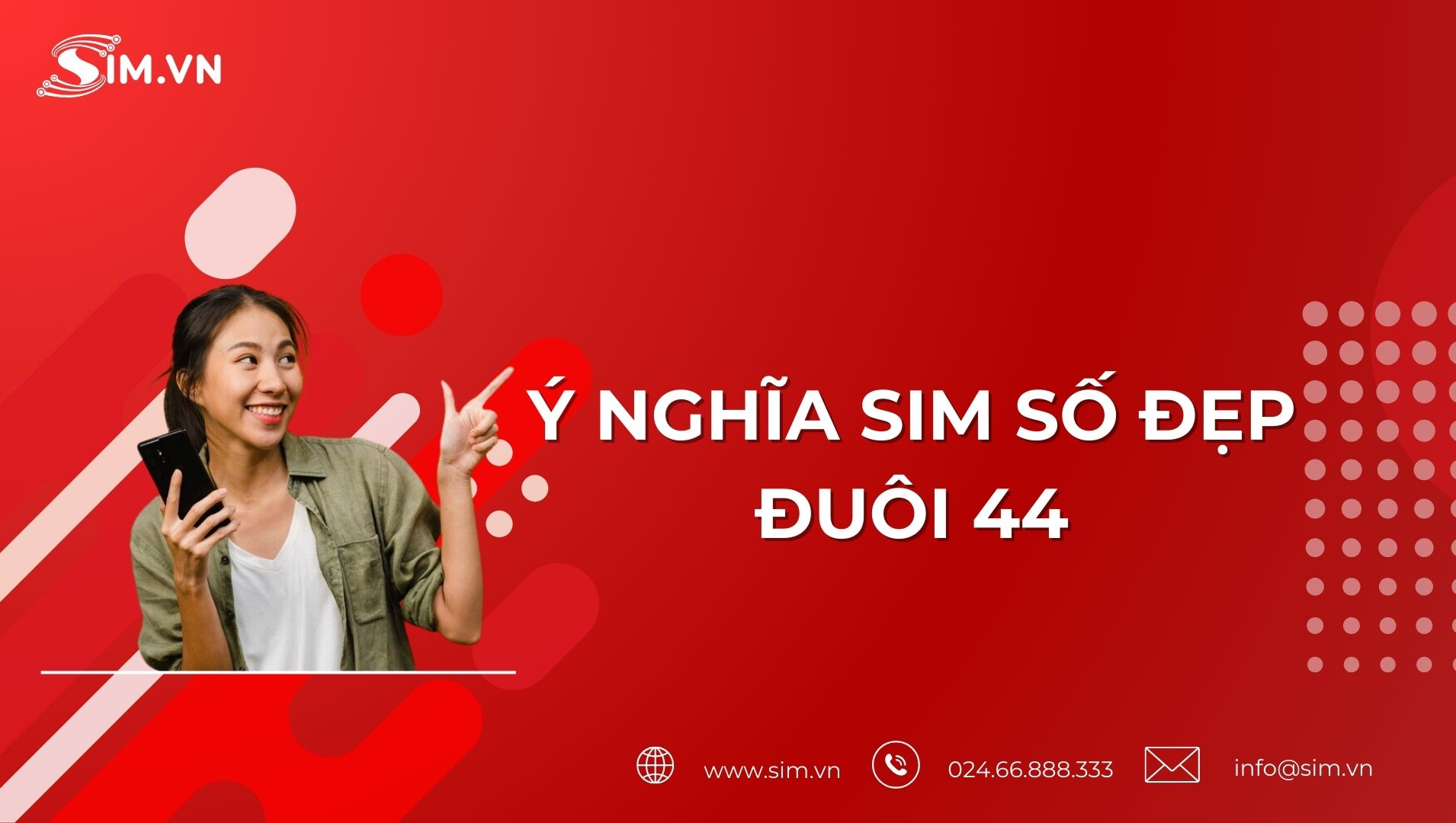 Ý nghĩa sim số đẹp đuôi 44