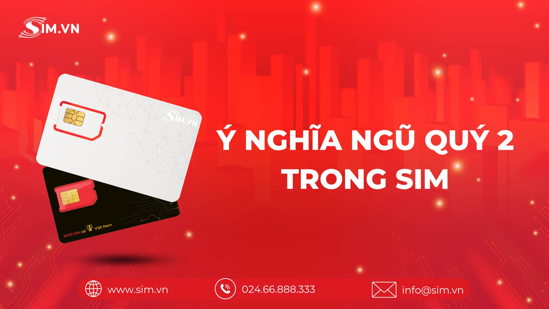 Ý nghĩa Ngũ quý 2 trong sim 