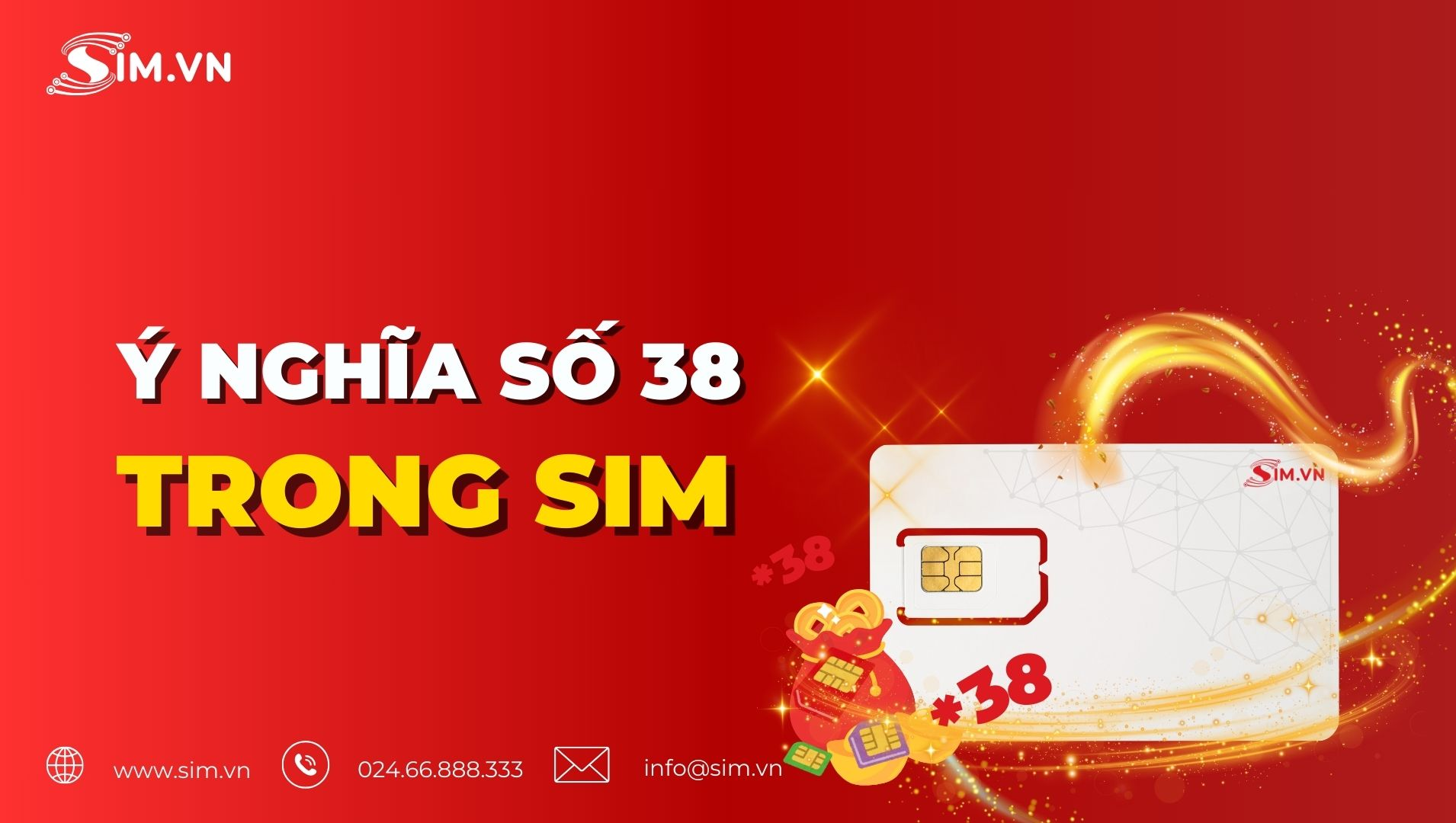 Tại sao sim đuôi 38 lại được nhiều người ưa chuộng?