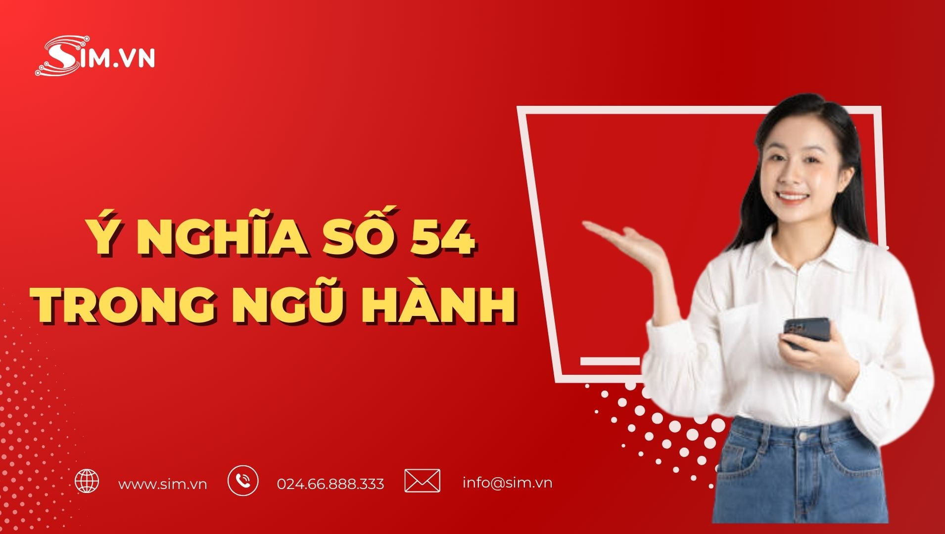 Ý nghĩa số 54 trong Ngũ Hành 