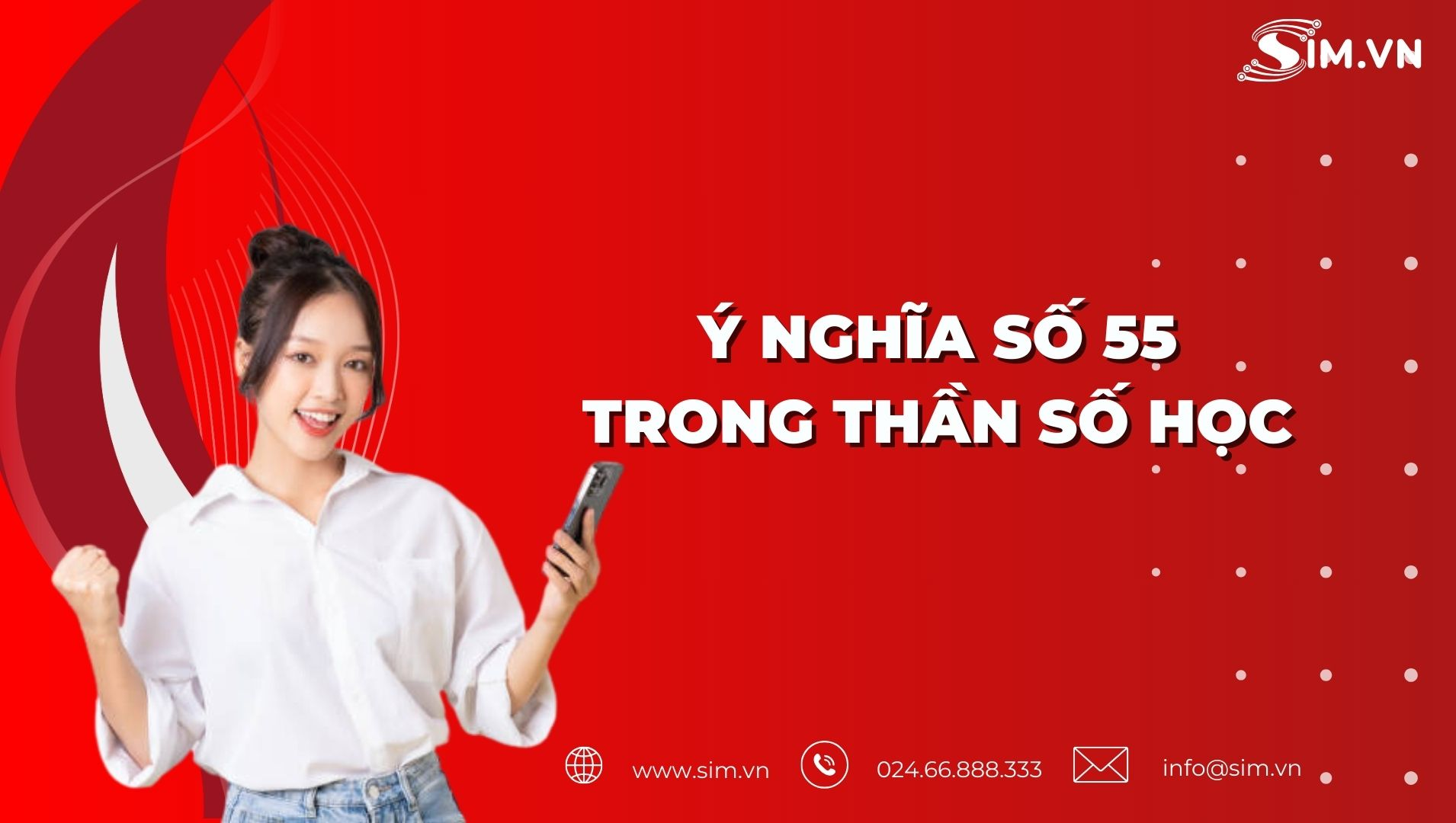 Ý nghĩa số 55 trong thần số học 