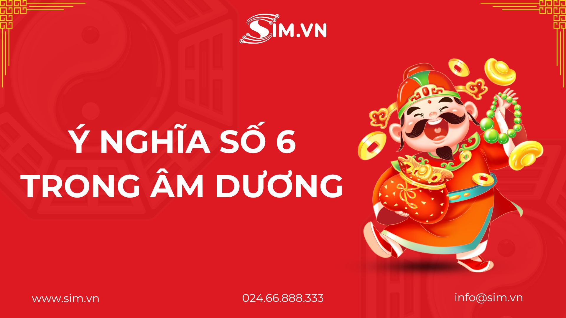 Ý nghĩa số 6 trong Âm Dương 