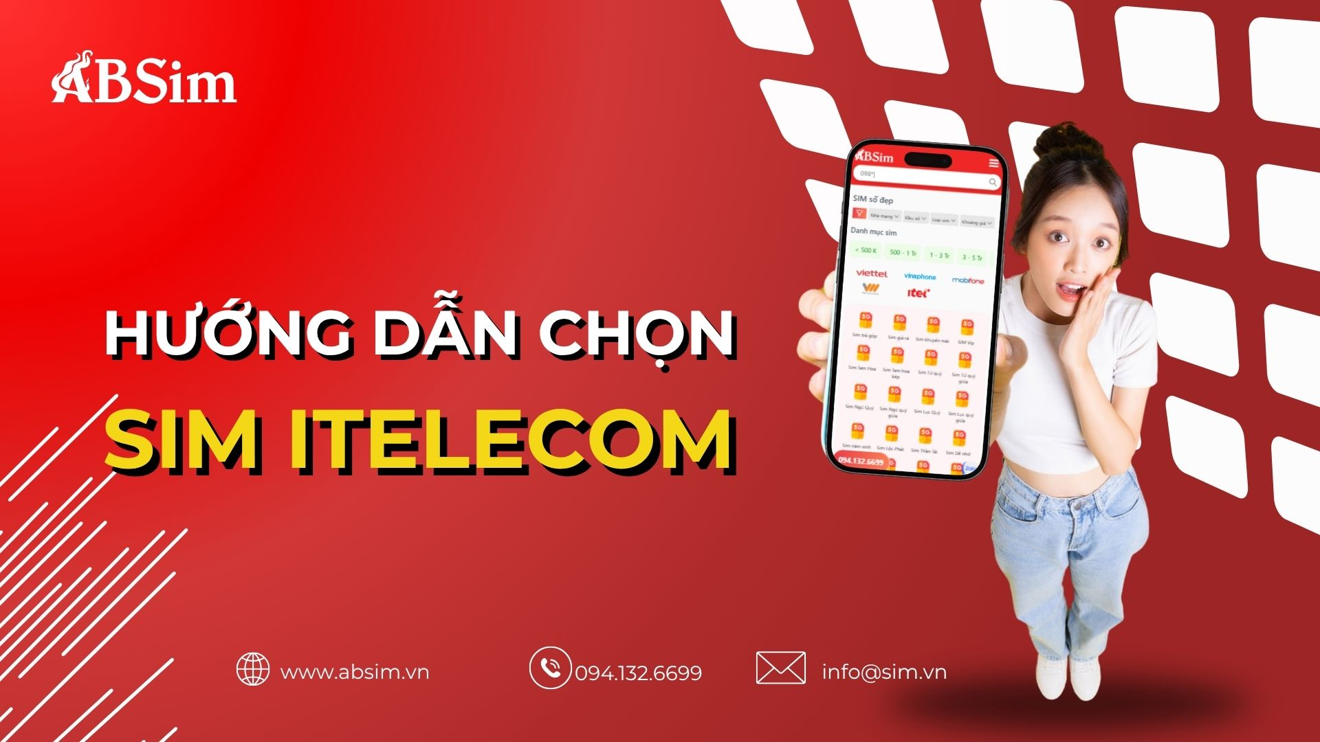 Hướng dẫn chọn sim iTelecom Hướng dẫn chọn sim iTelecom