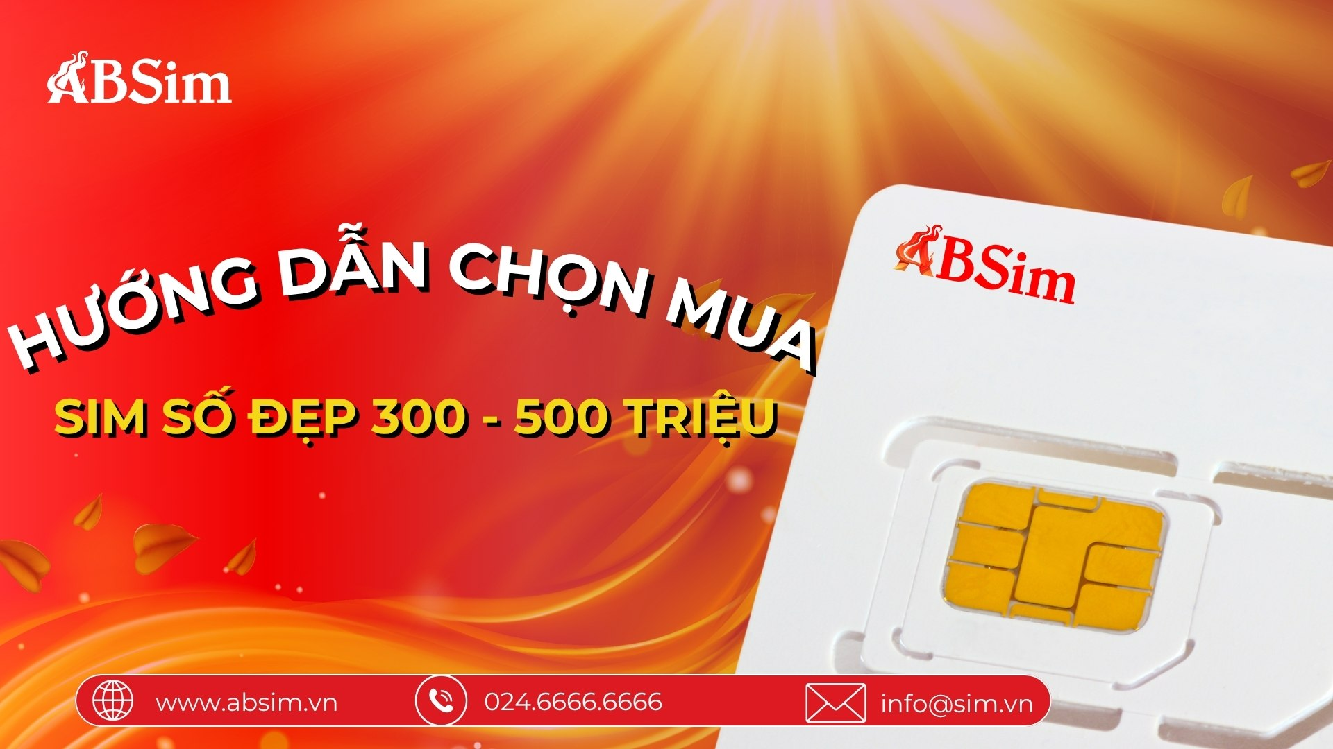 Hướng dẫn chọn mua sim từ 300 - 500 triệu Hướng dẫn chọn mua sim từ 300 - 500 triệu