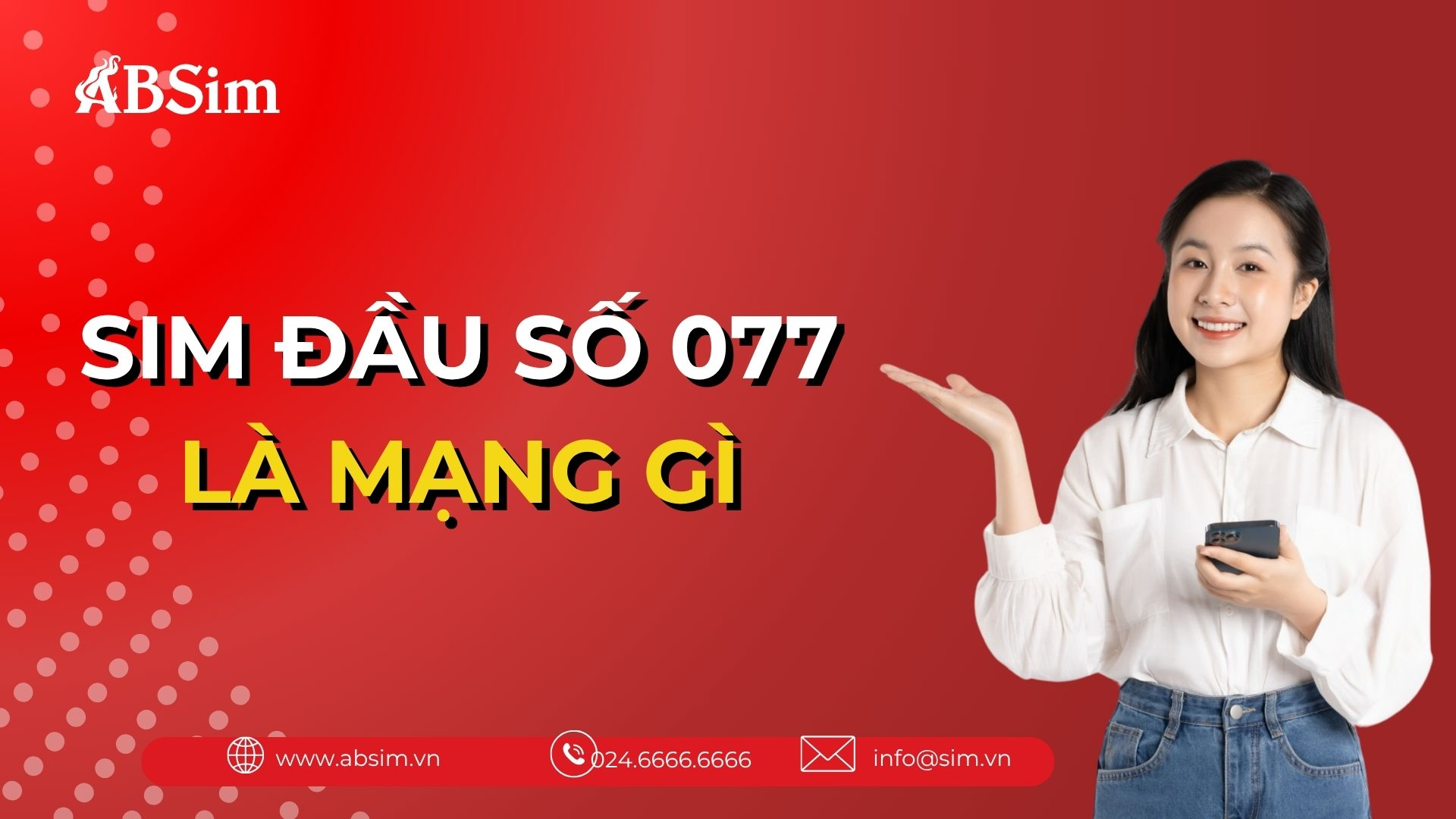 Sim đầu 077 thuộc nhà mạng Mobifone